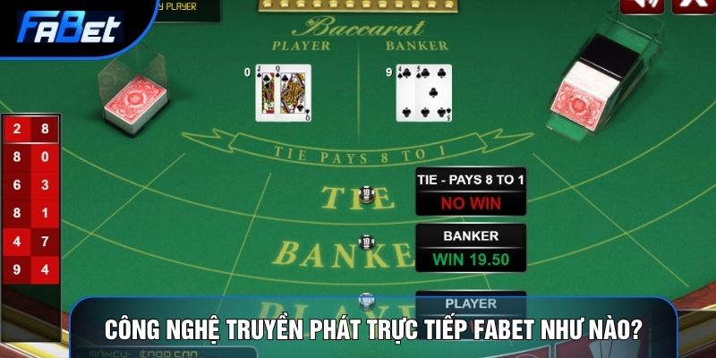 Baccarat Live Fabet: Trải Nghiệm Công Nghệ Sòng Bạc Đỉnh Cao - QIXON