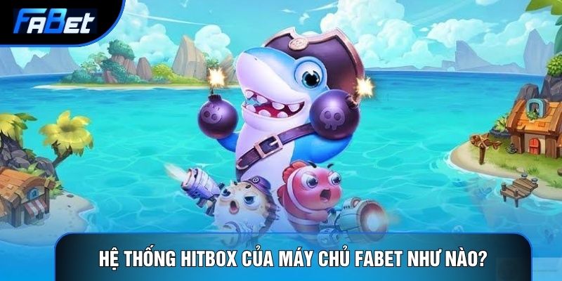 TP Bắn Cá Dễ Dàng: Giải Mã Hitbox Và Nghệ Thuật Cày Sự Kiện - QIXON