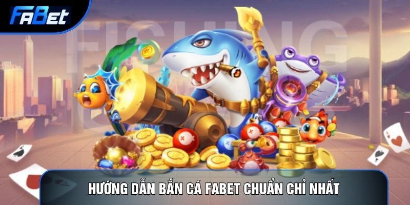 Bắn Cá Fabet: Nghệ Thuật Ngắm Bắn Và Quản Trị Đạn Đạo - QIXON